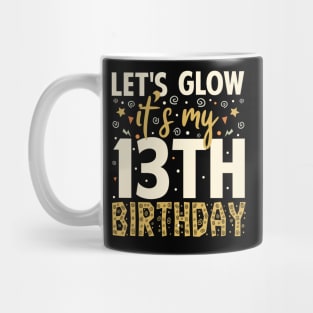 Let's Glow Party 13th Birthday Gift Mug